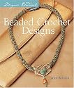Designer Beadwork: Beaded Crochet Designs