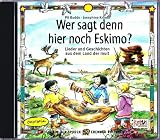 Wer sagt denn da noch Eskimo?, 1 Audio-CD