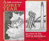A Gorey Year 2006 Calendar: 365 Days of the Art & Words image