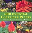 500 Essential Container Plants