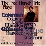 Plays Coltrane, Ellington, Rollins, Hancock...par Fred Hersch