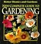 New Complete Guide to Gardening (Better Homes & Gardens)