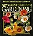 New Complete Guide to Gardening (Better Homes & Gardens)