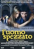 Uomo Spezzato (L`)
