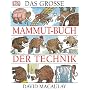 Das gro�e Mammut-Buch der Technik