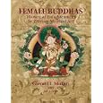 Femal Buddhas: Women of Enlightenment in Tibetan Mystical Art