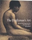 The draughtsman's art : master drawings from the National Gallery of Scotland