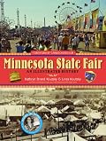 Minnesota State Fair: An Illustrated History