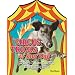 Circus Tricks for Your Dog: 25 Crowd-Pleasers That Will Make Your Dog a Star