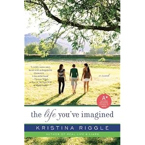 The Life You've Imagined: A Novel