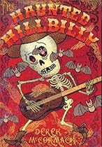 The Haunted Hillbilly