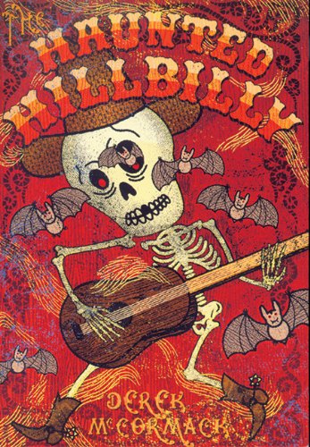 The Haunted Hillbilly