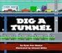 Dig a Tunnel