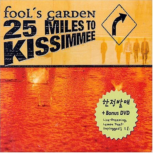 Fools Garden - 25 Miles to Kissimmee [US-Import] - Zortam Music