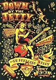 Down by the Jetty: The "Dr.Feelgood" Story