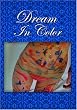 Dream In Color