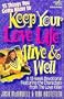 13 Things You Gotta Know to Keep Your Love Life Alive & Well (A Powerlink Student Devotional)