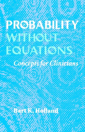 Probality without Equations: Concepts for Clinicians