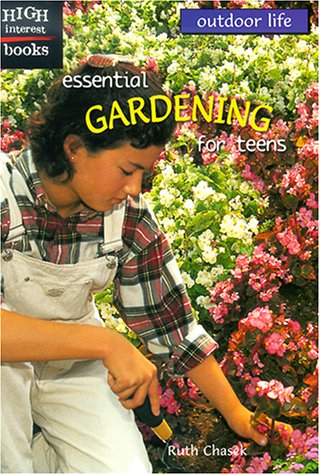 Essential Gardening for Teens (High Interest Books)