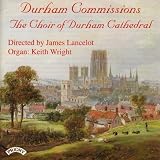 Durham Cathedral Choir - Durham Commissions
