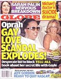 August 31, 2009 Globe Oprah Winfrey Gayle King Sarah Palin Jeff Gordon Dr. Conrad Murray