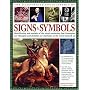 Illustrated Encyclopedia of Signs and Symbols: Identification, Analysis and Interpretation of the Visual Codes and the Subconscious Language that Shapes ... and Emotions (Illustrated Encyclopedias)