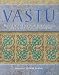 Book Vastu: How to Activate the Transcendental Magic Hidden in Your Home and Workspace