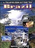 A Travelers Guide to Brazil