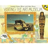 Visiting the Art Museum (Reading Rainbow Book)