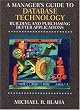 A Manager's Guide to Database Technology: Building and Purchasing Better Applications