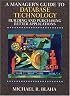 A Manager's Guide to Database Technology: Building and Purchasing Better Applications