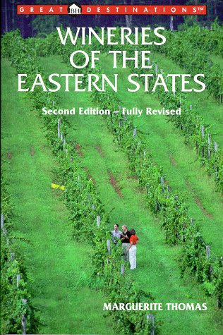 City Travel Guides Discounted  Books : Wineries of the Eastern States