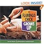 A Flamingo Chick Grows Up (Baby Animals)