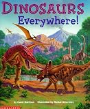 Dinosaurs Everywhere
