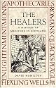 The Healers: A History of Medicine in Scotland