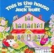 This Is the House That Jack Built (Classic Books)
