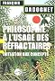 Philosophie � l'usage des r�fractaires