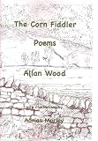 The corn fiddler : poems
