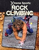 Rock Climbing (Xtreme Sports)