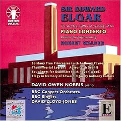 Elgar: The Sketches, Drafts and Recordings of His Piano Concerto