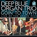 Goin' to Town - Live at the Green Mill