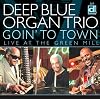 Goin' to Town - Live at the Green Mill