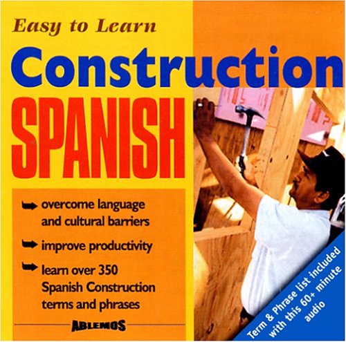 Easy to Learn Construction Spanish - Audio CD-ROM - Ablemos, Inc. - 097241990X - ISBN:097241990X