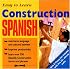 Easy to Learn Construction Spanish