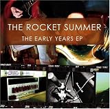 The Rocket Summer - The Early Years EP