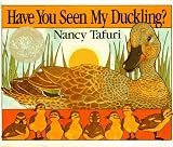 Books : Have You Seen My Duckling?
