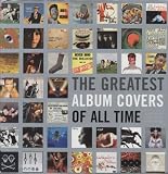 The Greatest Album Covers of All Time