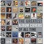 The Greatest Album Covers of All Time