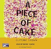 A Piece of Cake: A Memoir