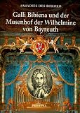 Produkt-Bild: Paradies des Rokoko, in 2 Bdn., Bd.2, Galli Bibiena und der Musenhof der Wilhemine von Bayreuth